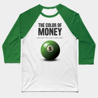 The Color of Money - Alternative Movie Poster Baseball T-Shirt